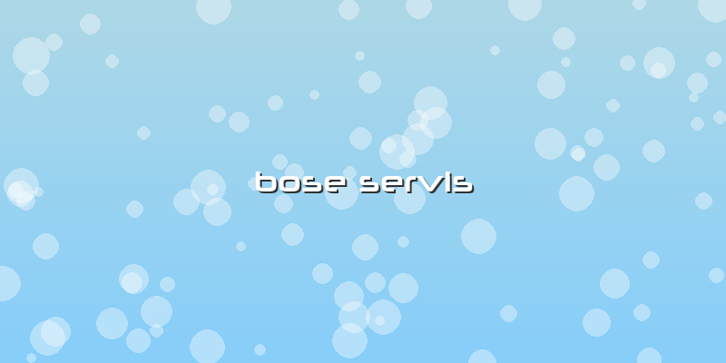 Bose Servis
