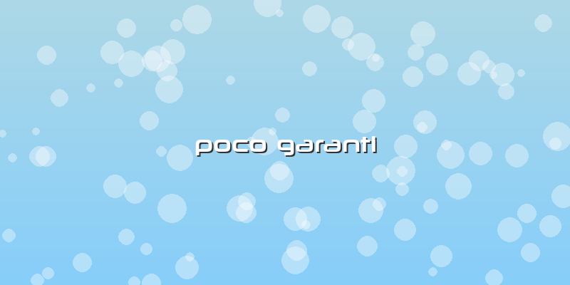 Poco Garanti