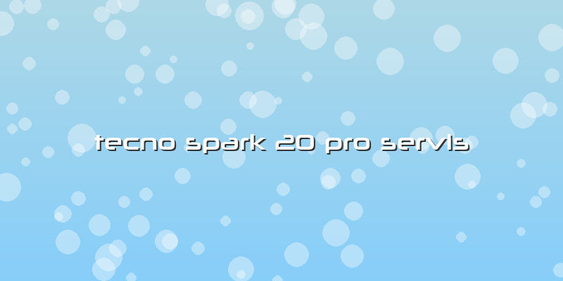 Tecno Spark 20 Pro Servis